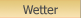 Wetter